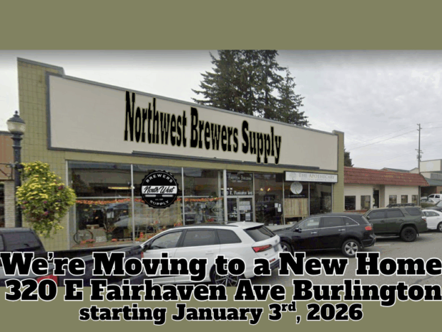 Image of the New Location of Northwest Brewers Supply at 320 E. Fairhaven Ave, Burlington, WA, 98233. Effective January 3rd, 2026